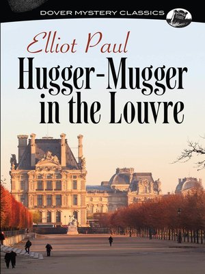 cover image of Hugger-Mugger in the Louvre